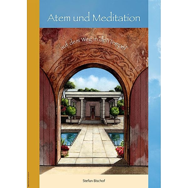 Atem und Meditation, Stefan Bischof