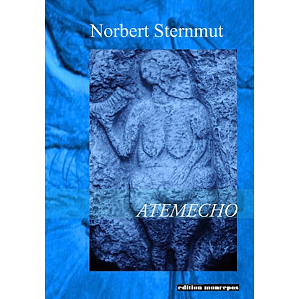 ATEMECHO, Norbert Sternmut