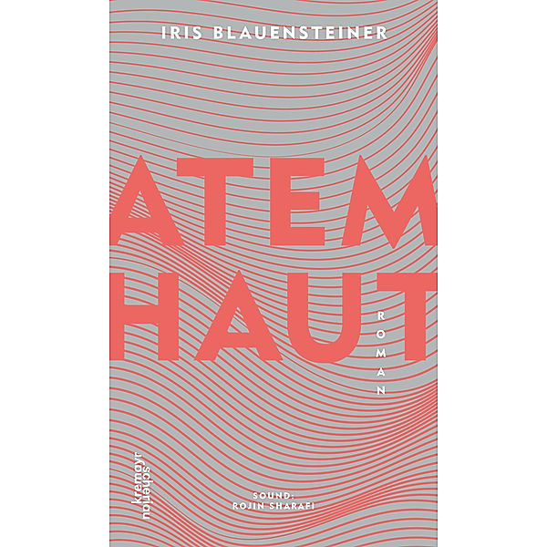 Atemhaut, Iris Blauensteiner