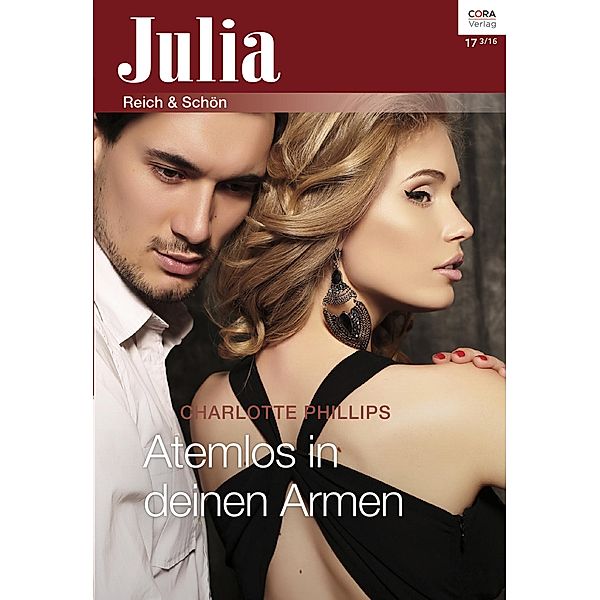 Atemlos in deinen Armen / Julia (Cora Ebook) Bd.0017, Charlotte Phillips