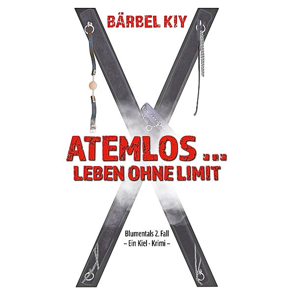 Atemlos ... Leben ohne Limit, Bärbel Kiy