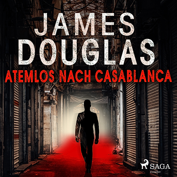 Atemlos nach Casablanca, James Douglas