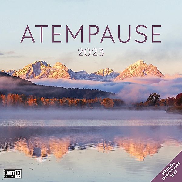 Atempause Kalender 2023 - 30x30, Ackermann Kunstverlag