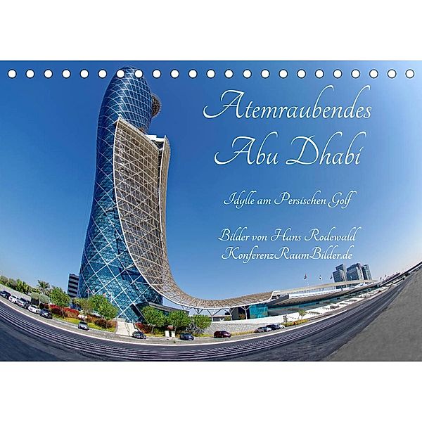 Atemraubendes Abu Dhabi - Idylle am Persischen Golf (Tischkalender 2023 DIN A5 quer), Hans Rodewald CreativK.de