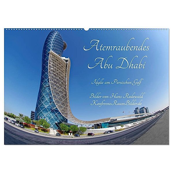Atemraubendes Abu Dhabi - Idylle am Persischen Golf (Wandkalender 2025 DIN A2 quer), CALVENDO Monatskalender, Calvendo, Hans Rodewald CreativK.de