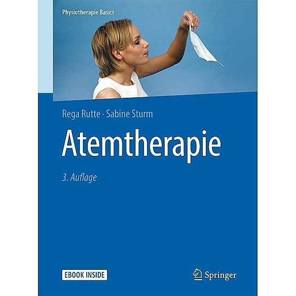 Atemtherapie / Physiotherapie Basics, Rega Rutte, Sabine Sturm