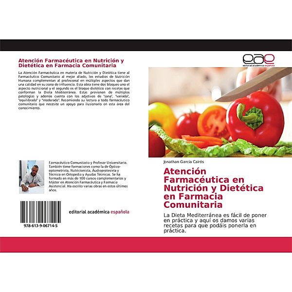 Atención Farmacéutica en Nutrición y Dietética en Farmacia Comunitaria, Jonathan García Cairós