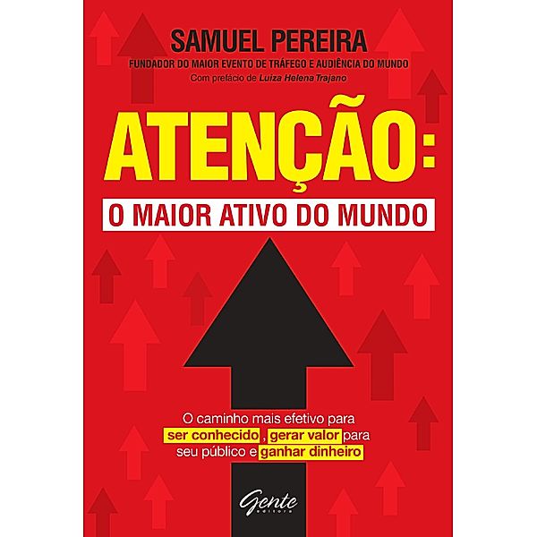 Atenção: o maior ativo do mundo, Samuel Pereira