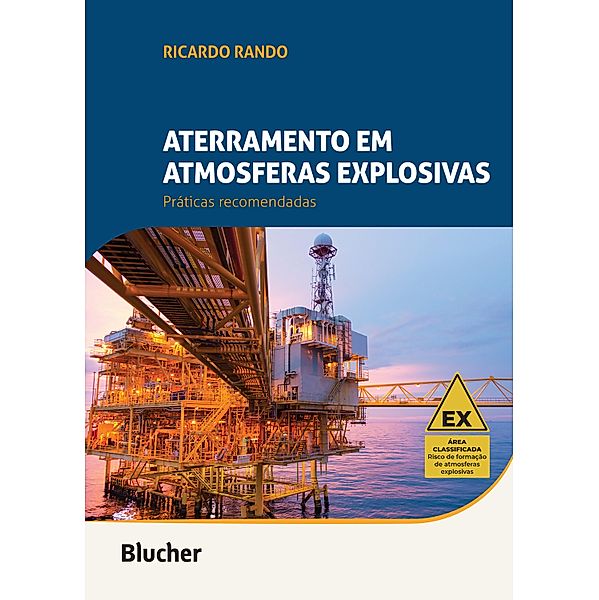 Aterramento em atmosferas explosivas, Ricardo Rando