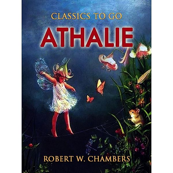 Athalie, Robert W. Chambers