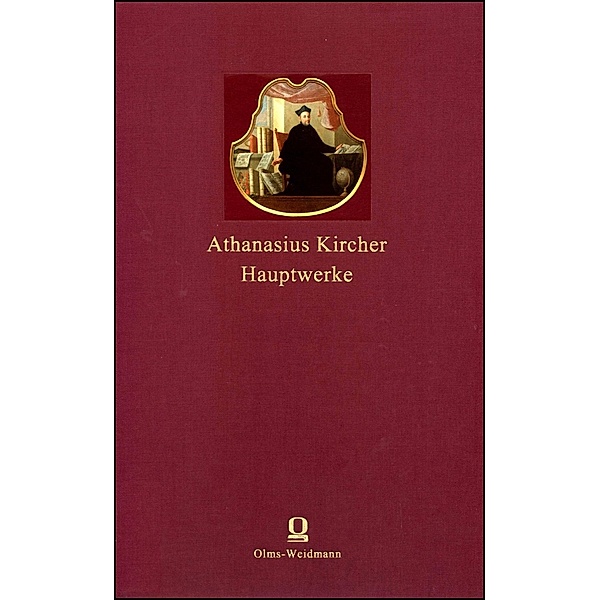 Athanaius Kircher: Hauptwerke, Athanasius Kircher