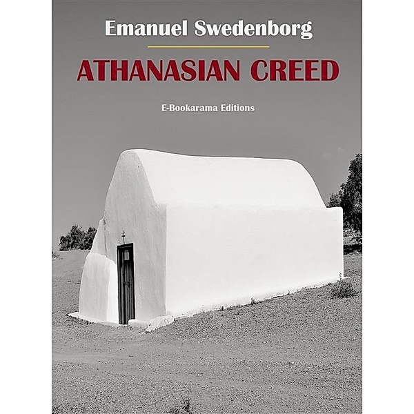Athanasian Creed, Emanuel Swedenborg