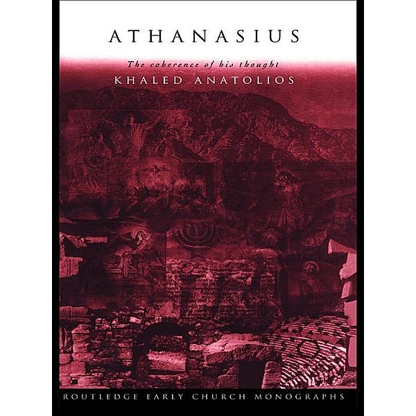 Athanasius, Khaled Anatolios