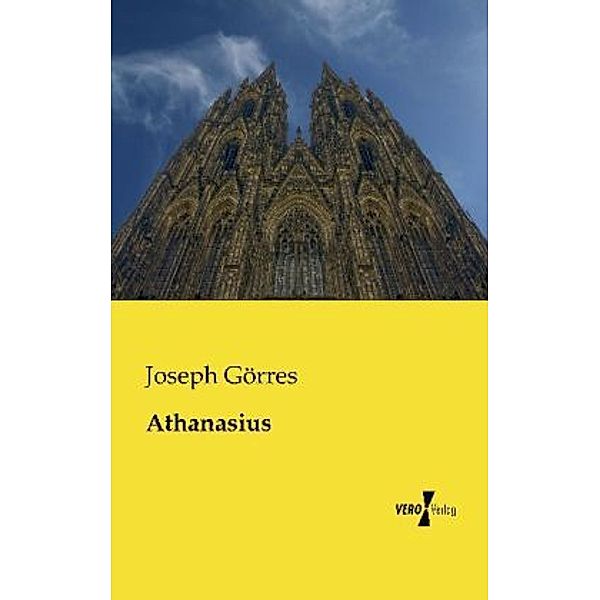 Athanasius, Joseph Görres