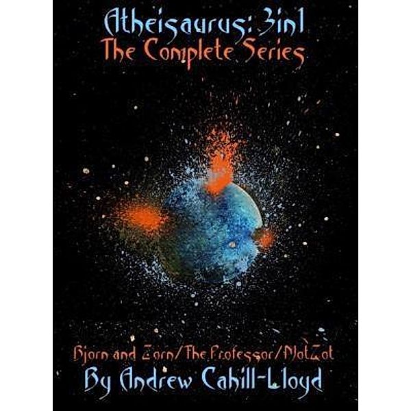 Atheisaurus 3in1:, Andrew Cahill-Lloyd