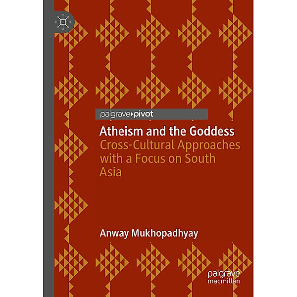 Atheism and the Goddess, Anway Mukhopadhyay