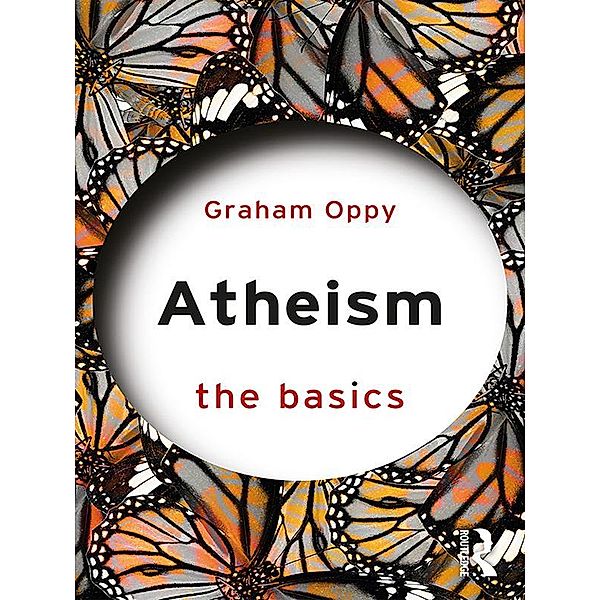 Atheism: The Basics, Graham Oppy