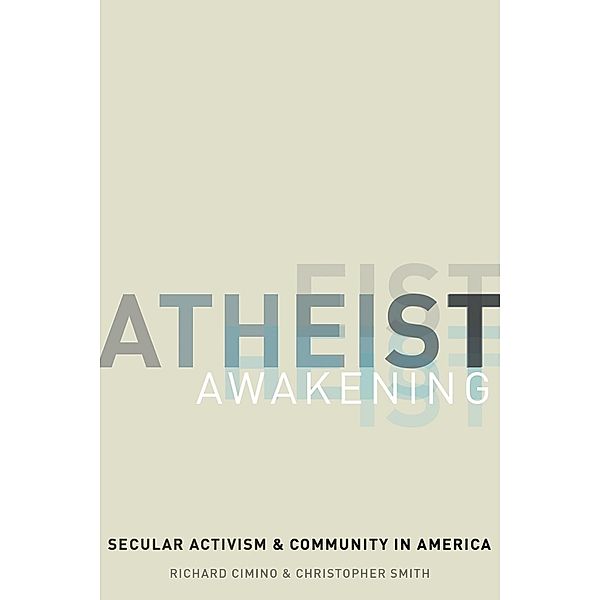 Atheist Awakening, Richard Cimino, Christopher Smith