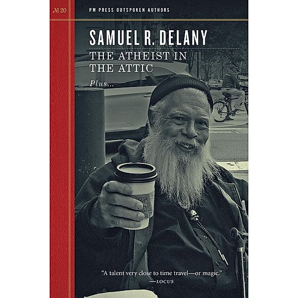 Atheist in the Attic / Outspoken Authors Bd.20, Samuel R. Delany