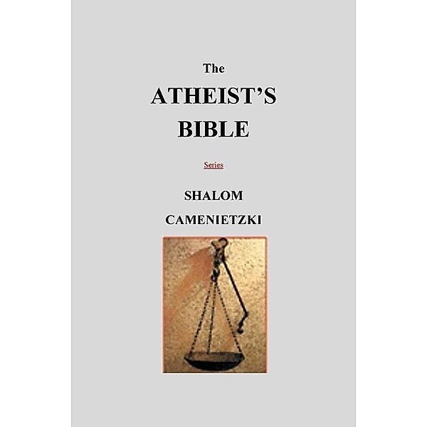 Atheist's Bible / SBPRA, Shalom Camenietzki