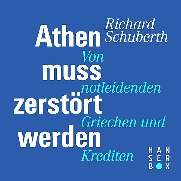 Athen muss zerstört werden, Richard Schuberth