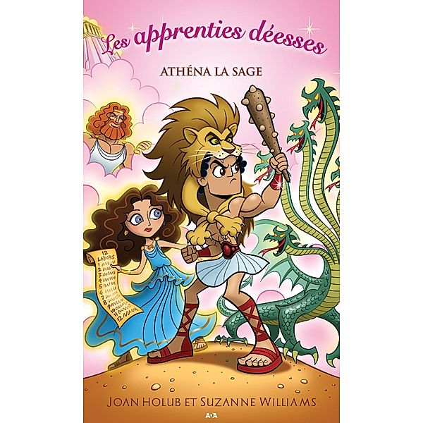 Athena la sage / Les apprenties deesses, Holub Joan Holub