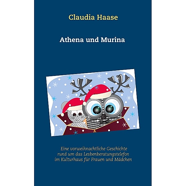 Athena und Murina, Claudia Haase