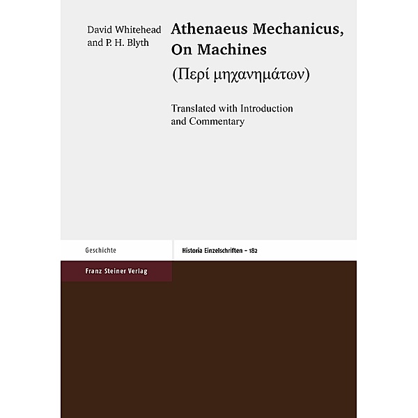 Athenaeus Mechanicus: On Machines (Peri mechanematon)