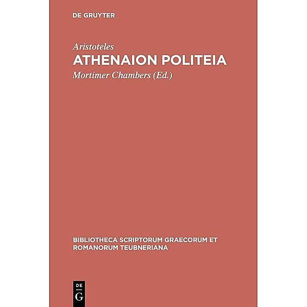 Athenaion politeia / Bibliotheca scriptorum Graecorum et Romanorum Teubneriana, Aristoteles