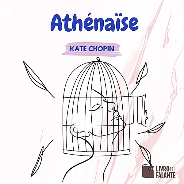 Athénaïse, Kate Chopin