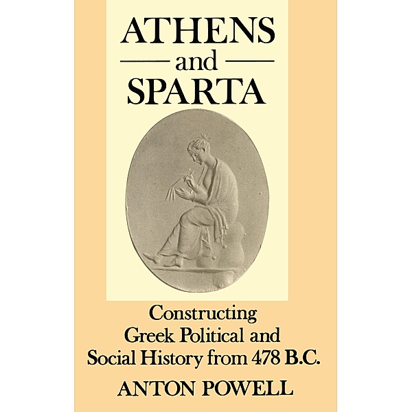 Athens and Sparta, Anton Powell