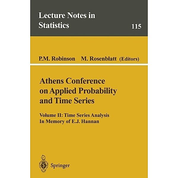 Athens Conference on Applied Probability and Time Series Analysis / Lecture Notes in Statistics Bd.115