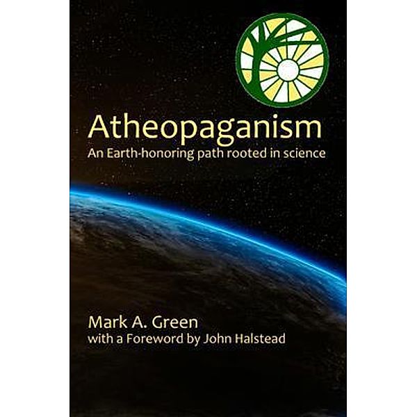 Atheopaganism, Mark Alexander Green