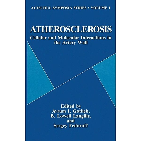 Atherosclerosis / Altschul Symposia Series Bd.1