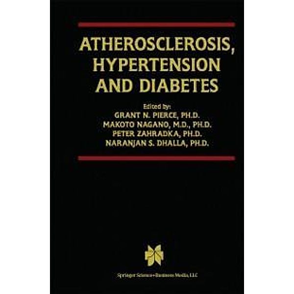 Atherosclerosis, Hypertension and Diabetes / Progress in Experimental Cardiology Bd.8