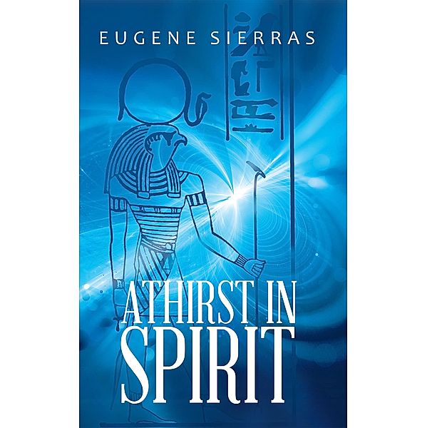 Athirst in Spirit, Eugene Sierras