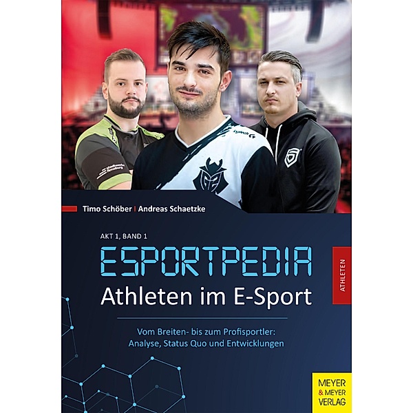 Athleten im E-Sport / Esportpedia, Timo Schöber, Andreas Schaetzke