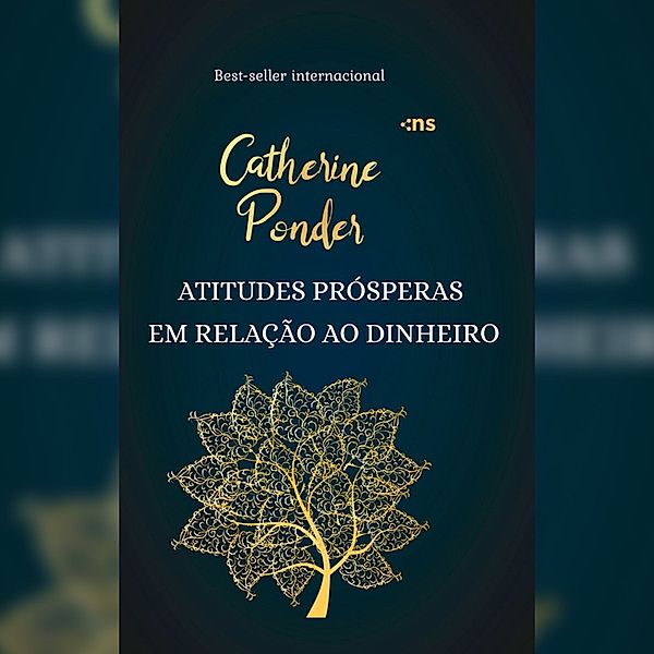 Atitudes prósperas em relação ao dinheiro, Catherine Ponder