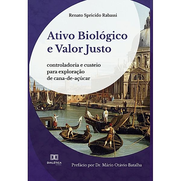 Ativo Biológico e Valor Justo, Renato Spricido Rabassi