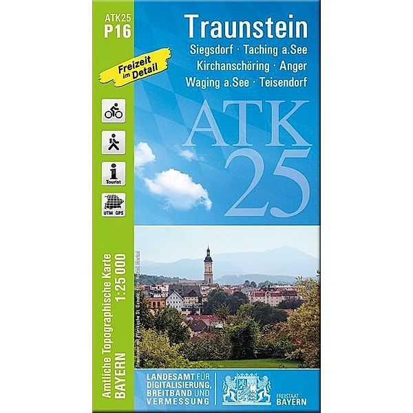 ATK25 Amtliche Topographische Karte 1:25000 Bayern / P16 / Amtliche Topographische Karte Bayern Traunstein, Breitband und Vermessung, Bayern, Landesamt für Digitalisierung