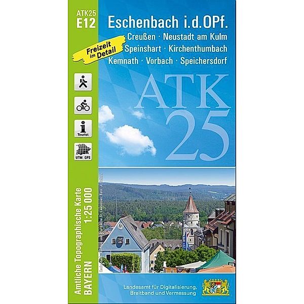 ATK25 Amtliche Topographische Karte 1:25000 Bayern / E12 / ATK25-E12 Eschenbach i.d.OPf. (Amtliche Topographische Karte 1:25000)