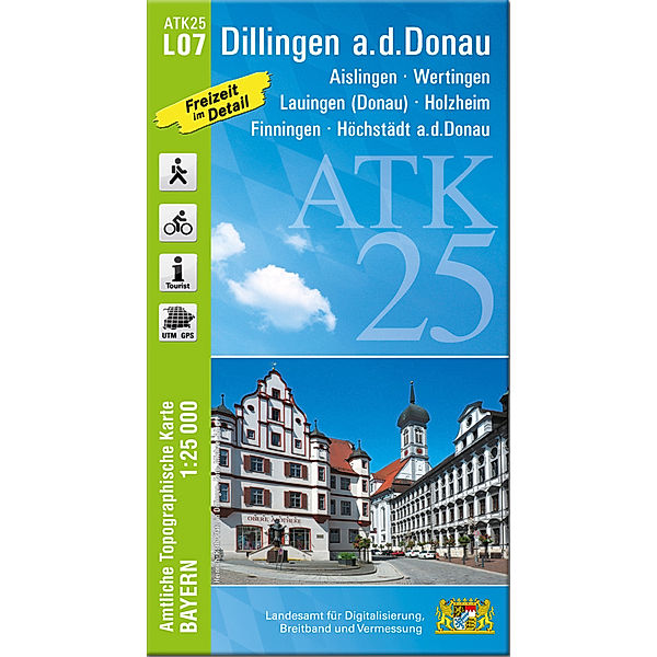 ATK25 Amtliche Topographische Karte 1:25000 Bayern / ATK25-L07 Dillingen a.d.Donau (Amtliche Topographische Karte 1:25000)