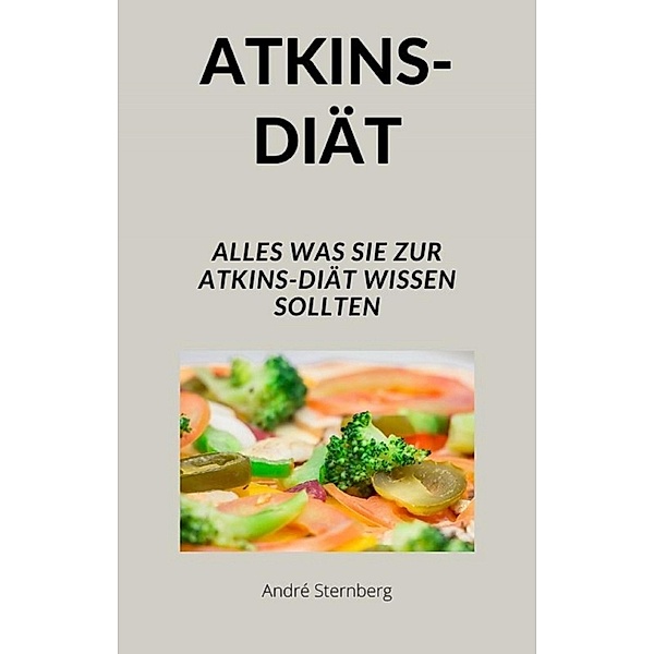 ATKINS-DIÄT, Andre Sternberg