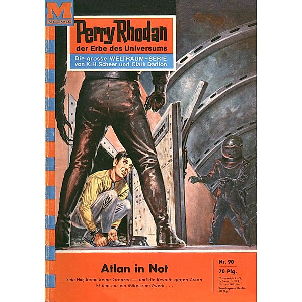 Atlan in Not (Heftroman) / Perry Rhodan-Zyklus Atlan und Arkon Bd.90, Kurt Brand