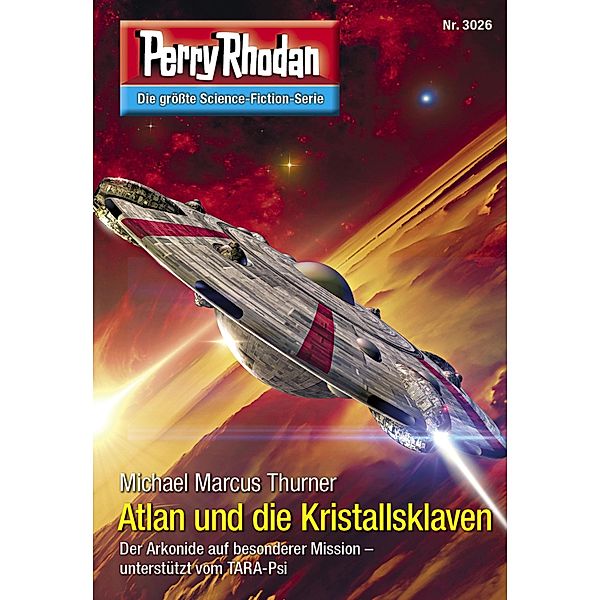 Atlan und die Kristallsklaven / Perry Rhodan-Zyklus Mythos Bd.3026, Michael Marcus Thurner