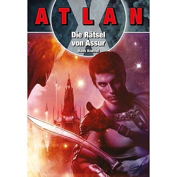 ATLAN X: Die Rätsel von Assur / ATLAN X, Hans Kneifel