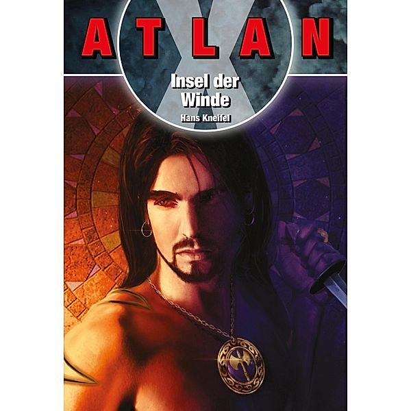 ATLAN X Kreta 2: Insel der Winde / ATLAN X Kreta Bd.2, Hans Kneifel