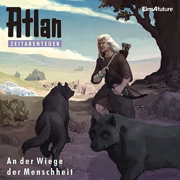 Atlan Zeitabenteuer - 1 - Atlan Zeitabenteuer 01: An der Wiege der Menschheit, Hans Kneifel