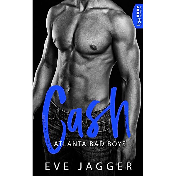 Atlanta Bad Boys - Cash, Eve Jagger