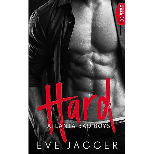 Atlanta Bad Boys - Hard, Eve Jagger